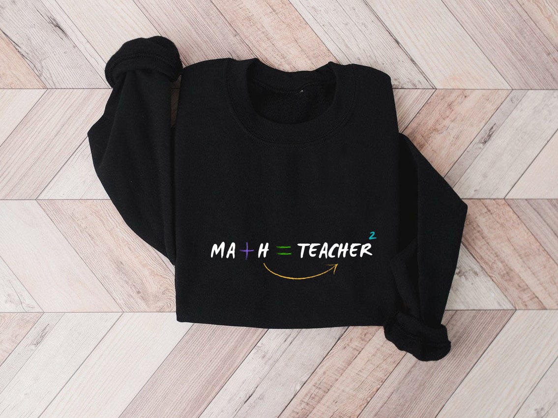 Math Teacher Crewneck Math Teacher Unisex Sweatshirt Math Teacher Crewneck Math Teacher Unisex Sweatshirt