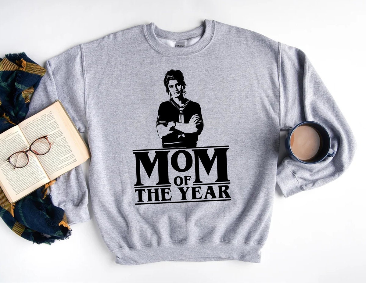 Mom Of The Year Steve Shirt Harrington Hawkins Stranger Things Unisex T-Shirt Mom Of The Year Steve Shirt Harrington Hawkins Stranger Things Unisex T-Shirt