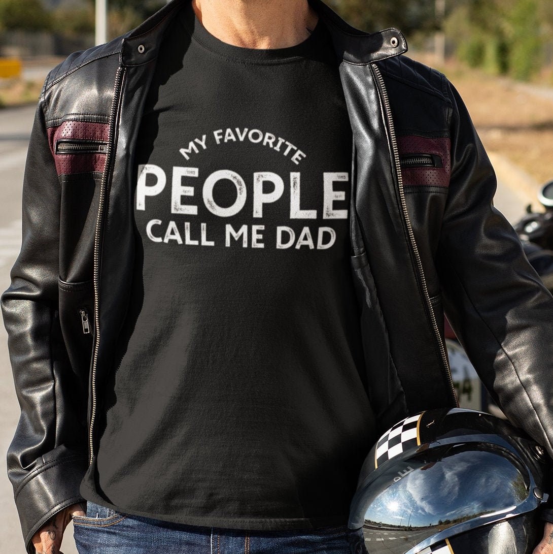 My Favorite People Call Me Dad Father's Day Unisex T-Shirt My Favorite People Call Me Dad Father's Day Unisex T-Shirt