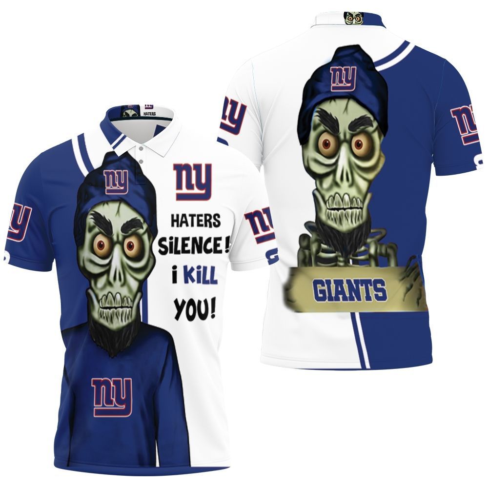 New York Giants Haters I Kill You 3d Polo Shirt All Over Print Shirt 3d T-shirt New York Giants Haters I Kill You 3d Polo Shirt All Over Print Shirt 3d T-shirt