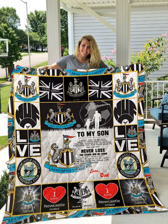 Newcastle United F.C - To My Son - Love Dad Quilt Blanket Newcastle United F.C - To My Son - Love Dad Quilt Blanket