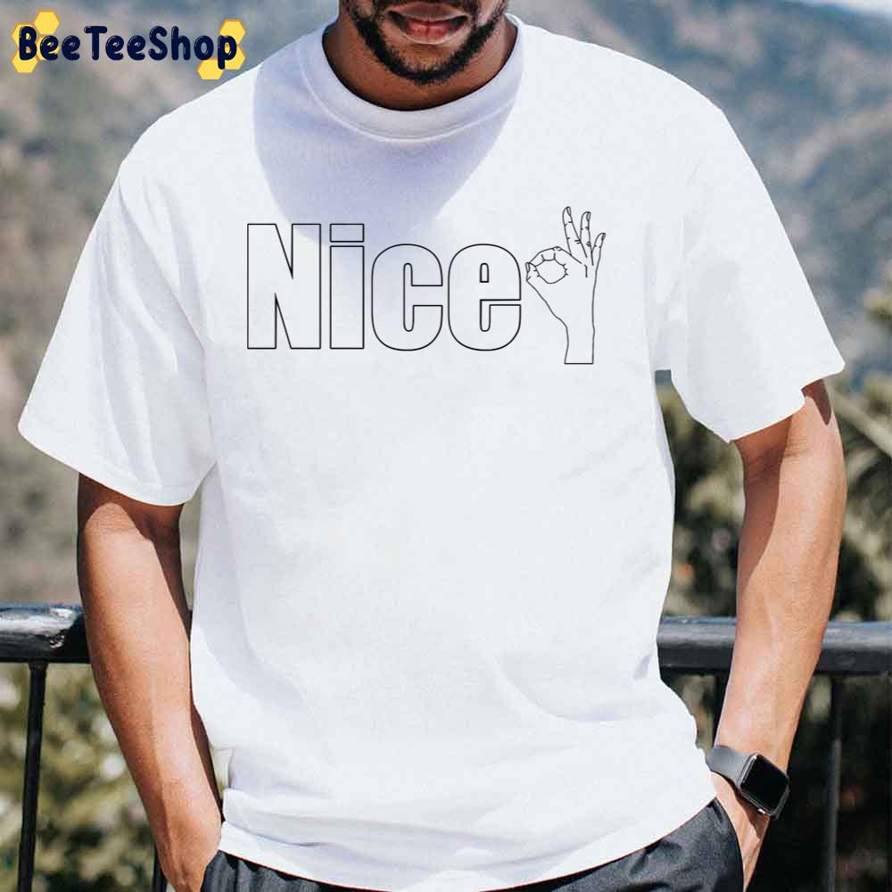 Nice Ok White Art Unisex T-Shirt Nice Ok White Art Unisex T-Shirt