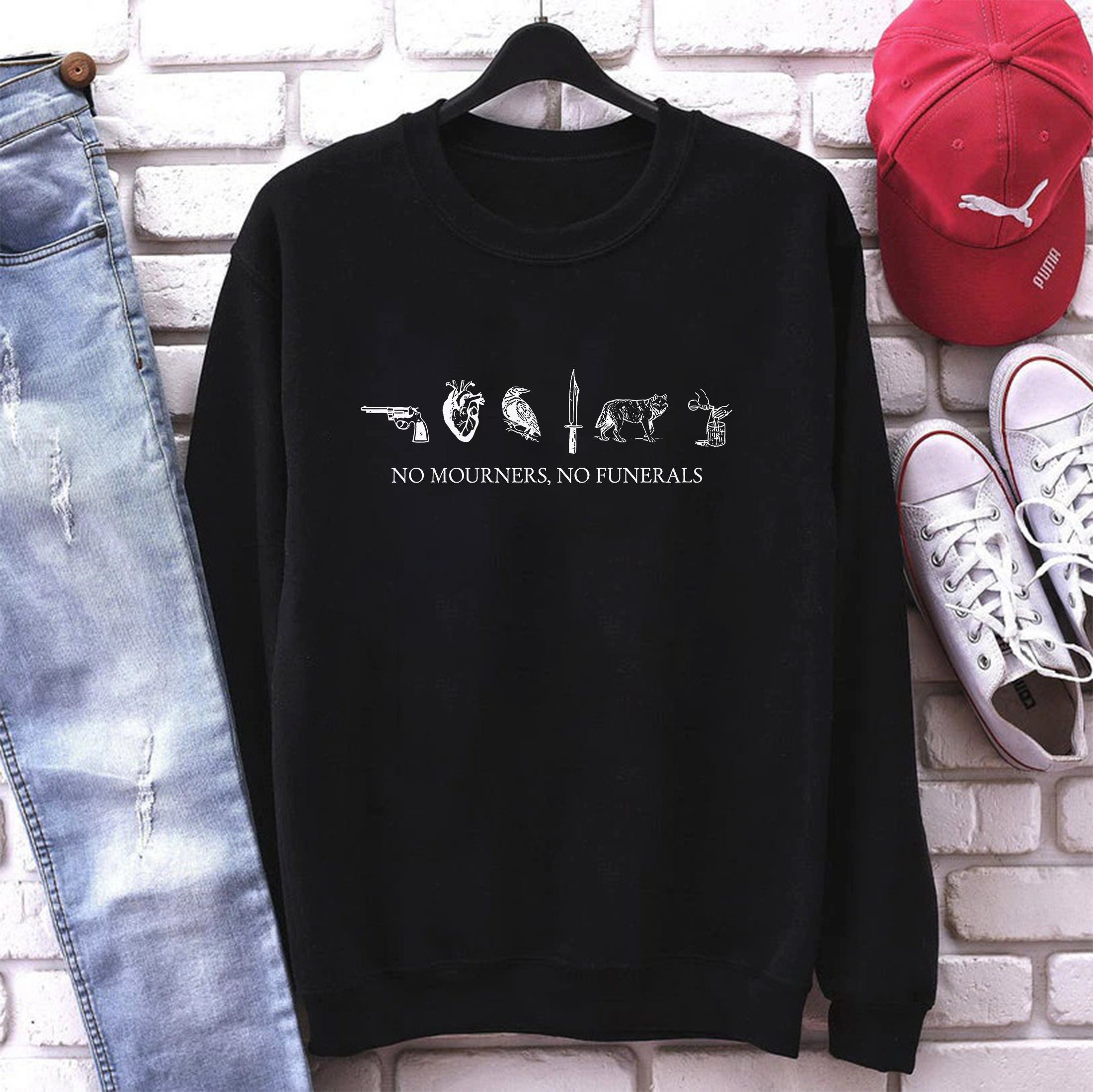 No Mourners No Funerals Unisex Sweatshirt No Mourners No Funerals Unisex Sweatshirt