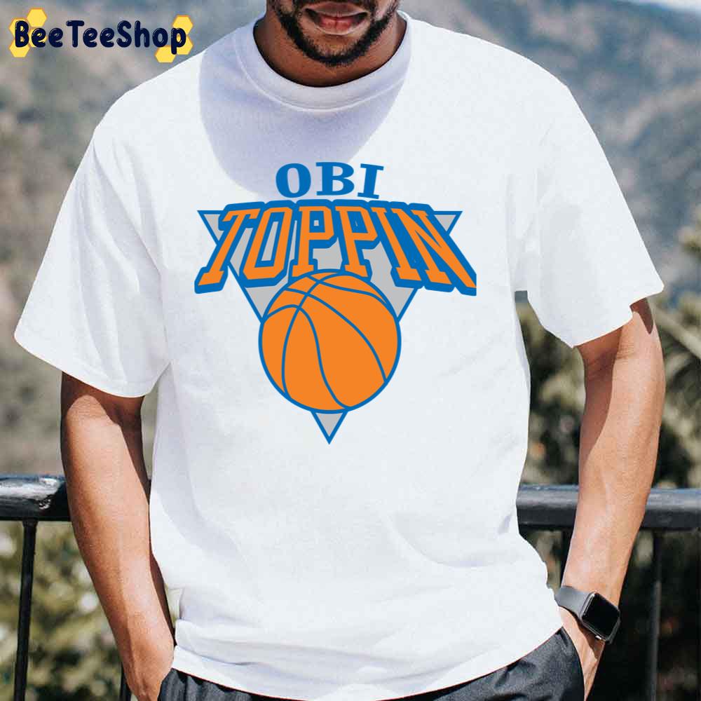 Obi Toppin New York Knicks Basketball Unisex T-Shirt Obi Toppin New York Knicks Basketball Unisex T-Shirt