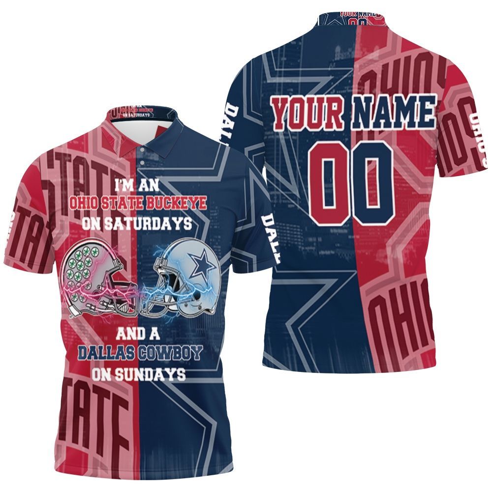 Ohio State Buckeye On Saturdays Dallas Cowboy On Sundays Fans Zip Personalized Polo Shirt All Over Print Shirt 3d T-shirt Ohio State Buckeye On Saturdays Dallas Cowboy On Sundays Fans Zip Personalized Polo Shirt All Over Print Shirt 3d T-shirt