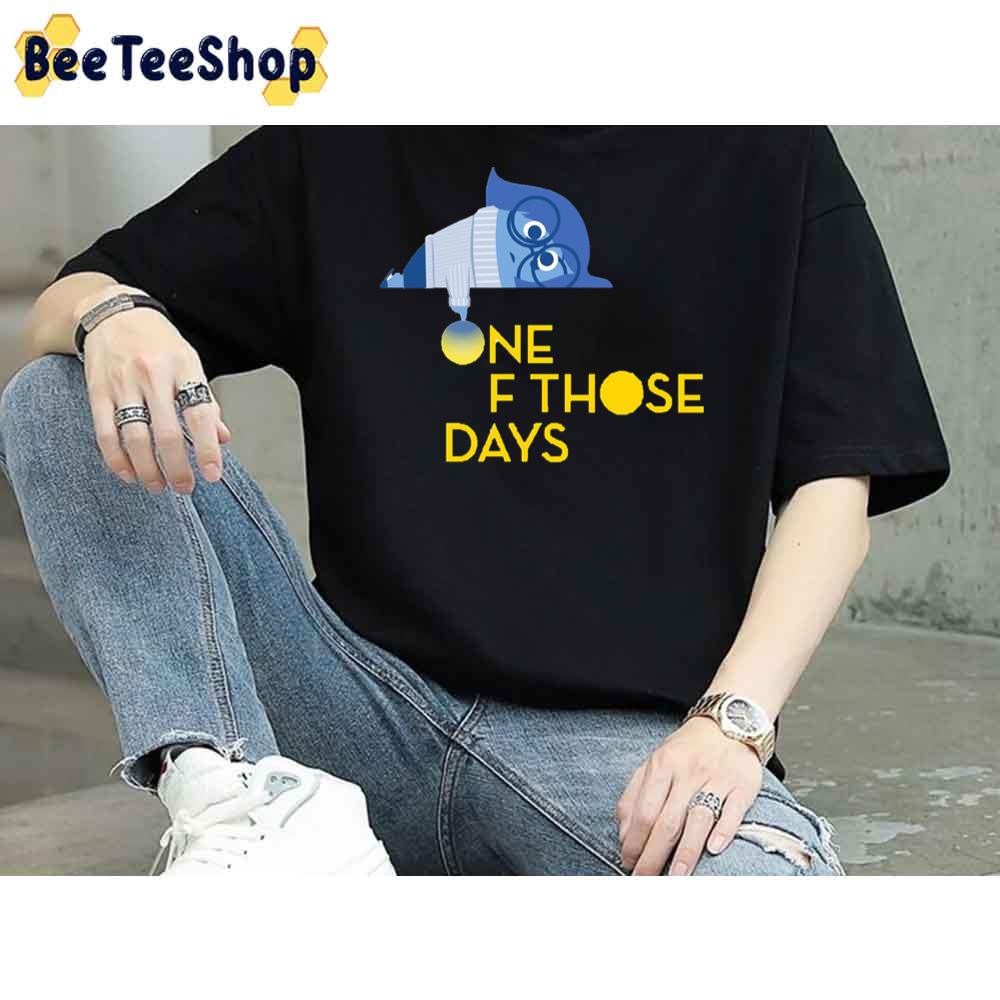 One Of Those Days Sedness Inside Out Moive Unisex T-Shirt One Of Those Days Sedness Inside Out Moive Unisex T-Shirt