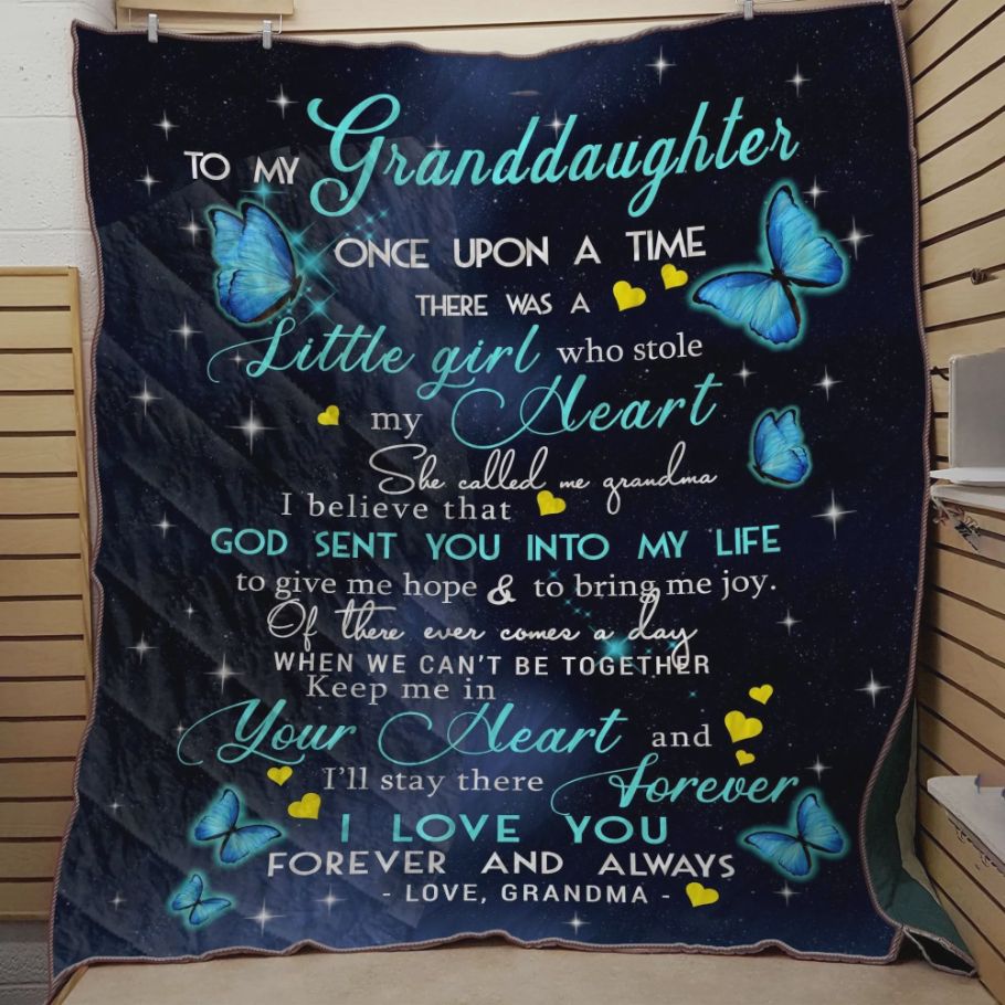 Personalized Butterfly To My Granddaughter Quilt Blanket From Grandma I Love You Forever And Always Great Customized Blanket Gifts For Personalized Butterfly To My Granddaughter Quilt Blanket From Grandma I Love You Forever And Always Great Customized Blanket Gifts For