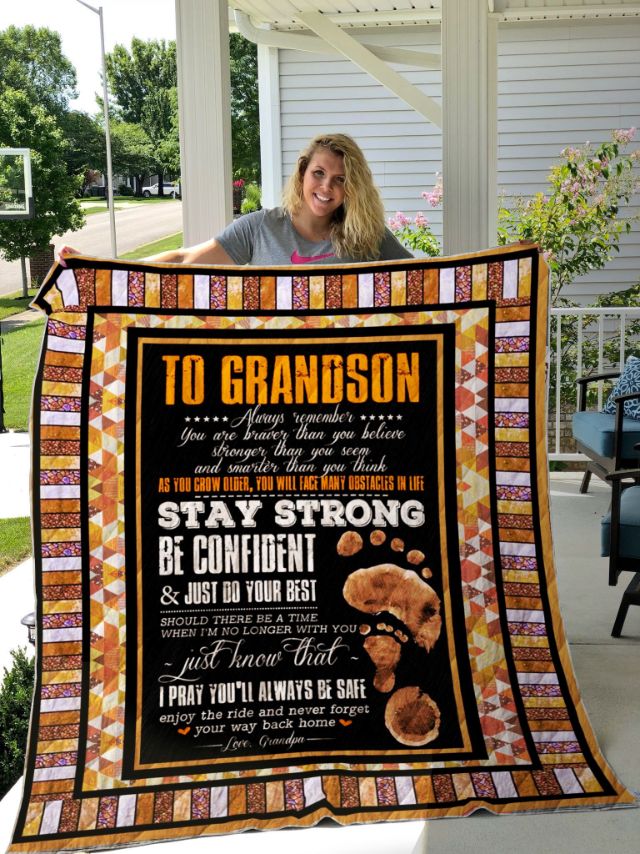 Personalized To My Grandson Quilt Blanket From Grandpa I Pray You'll Always Be Safe Great Customized Blanket Gifts For Personalized To My Grandson Quilt Blanket From Grandpa I Pray You'll Always Be Safe Great Customized Blanket Gifts For