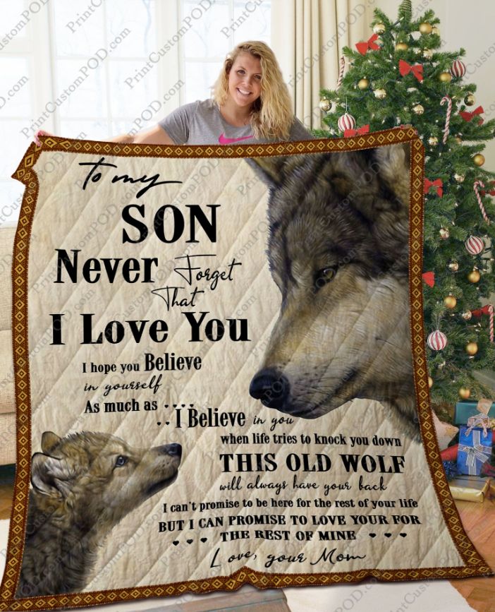 Personalized Wolf To My Son From Mom I Love You Quilt Blanket Great Customized Gifts For Perfect Gifts For Wolf Lover Personalized Wolf To My Son From Mom I Love You Quilt Blanket Great Customized Gifts For Perfect Gifts For Wolf Lover