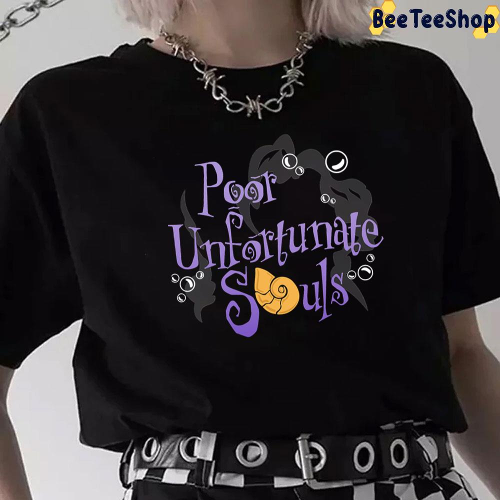 Poor Unfortunate Souls The Little Mermaid Unisex T-Shirt Poor Unfortunate Souls The Little Mermaid Unisex T-Shirt