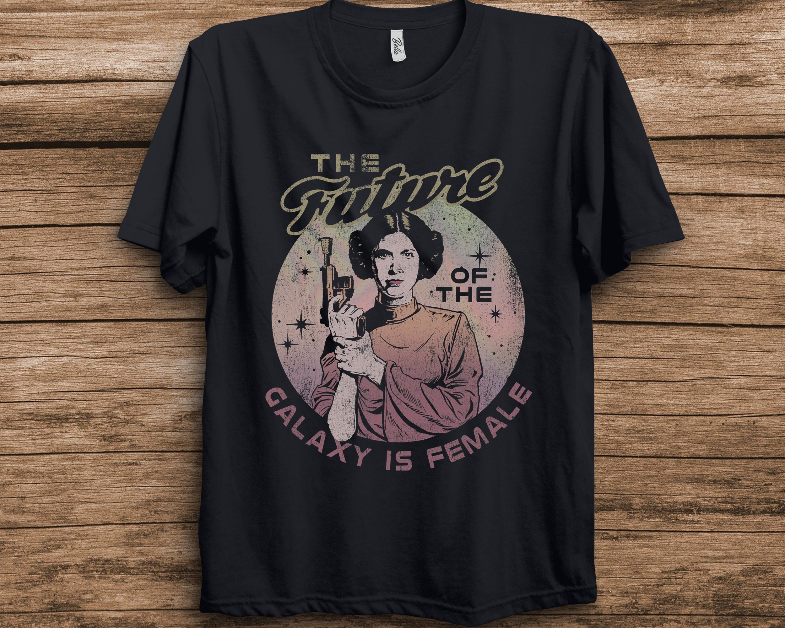 Princess Leia The Future Of The Galaxy Is Female Star Wars Unisex T-Shirt Princess Leia The Future Of The Galaxy Is Female Star Wars Unisex T-Shirt