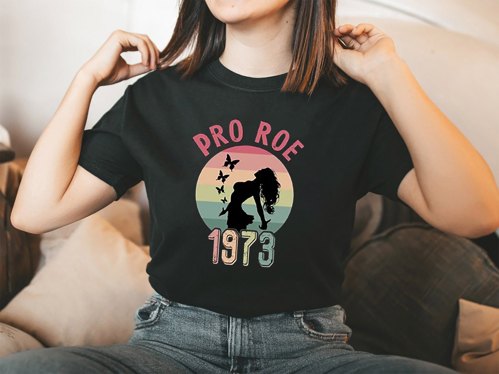 Pro 1973 Roe Abortion Rights Unisex T-Shirt Pro 1973 Roe Abortion Rights Unisex T-Shirt