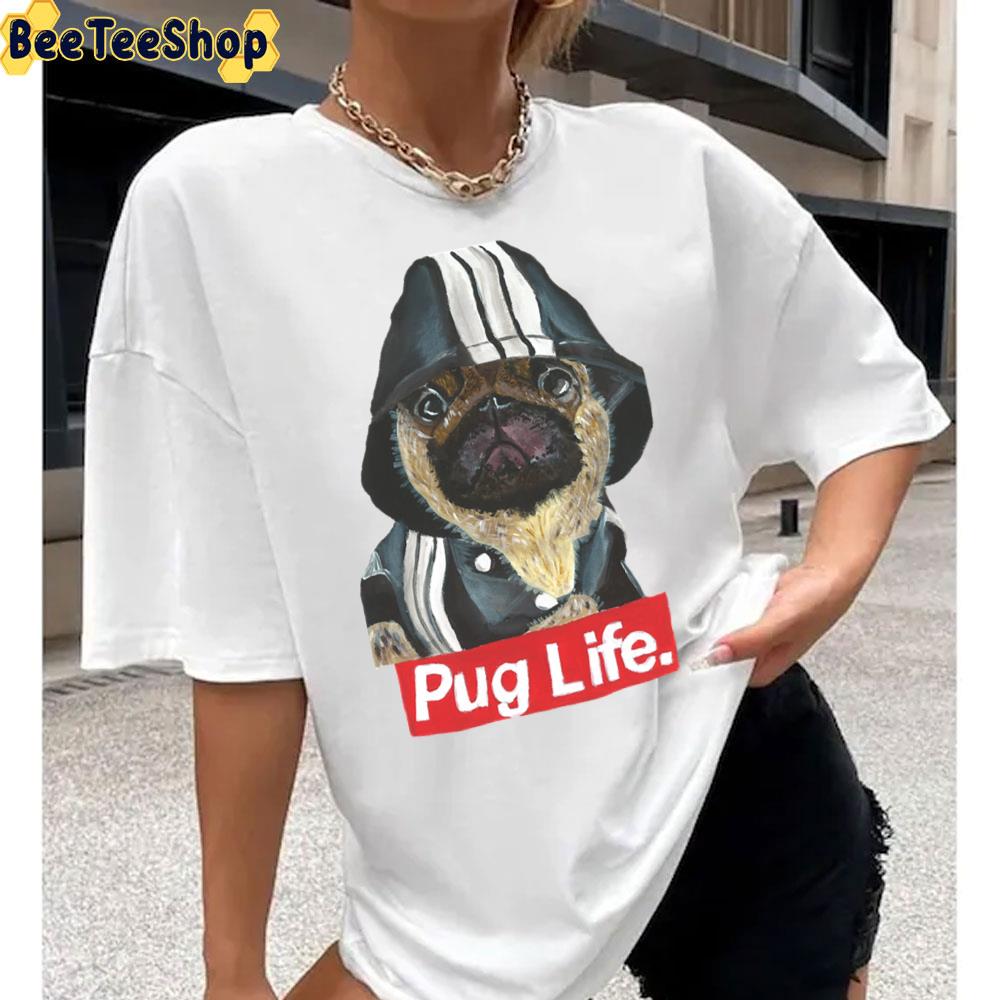 Pug Life Lover Pug Unisex T-Shirt Pug Life Lover Pug Unisex T-Shirt