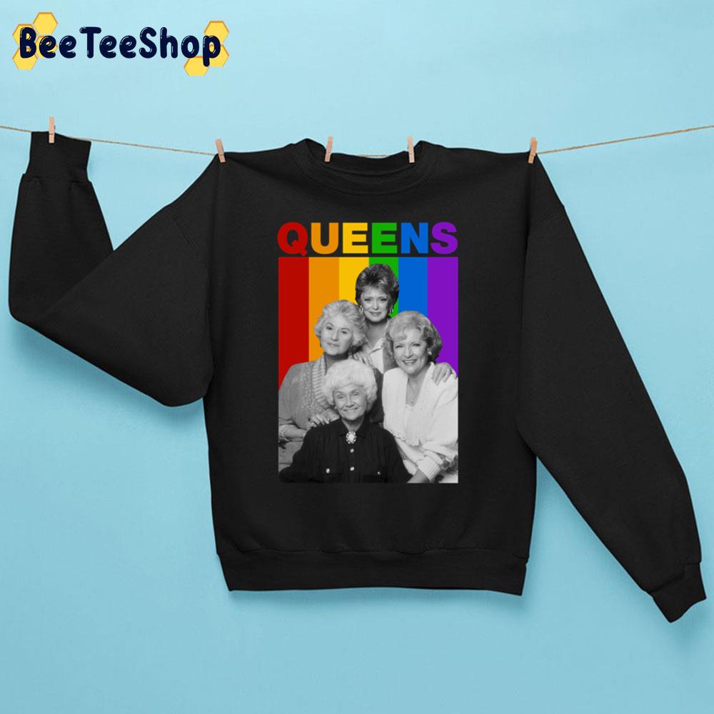 Queens The Golden Girls Pride Month Unisex Sweatshirt Queens The Golden Girls Pride Month Unisex Sweatshirt
