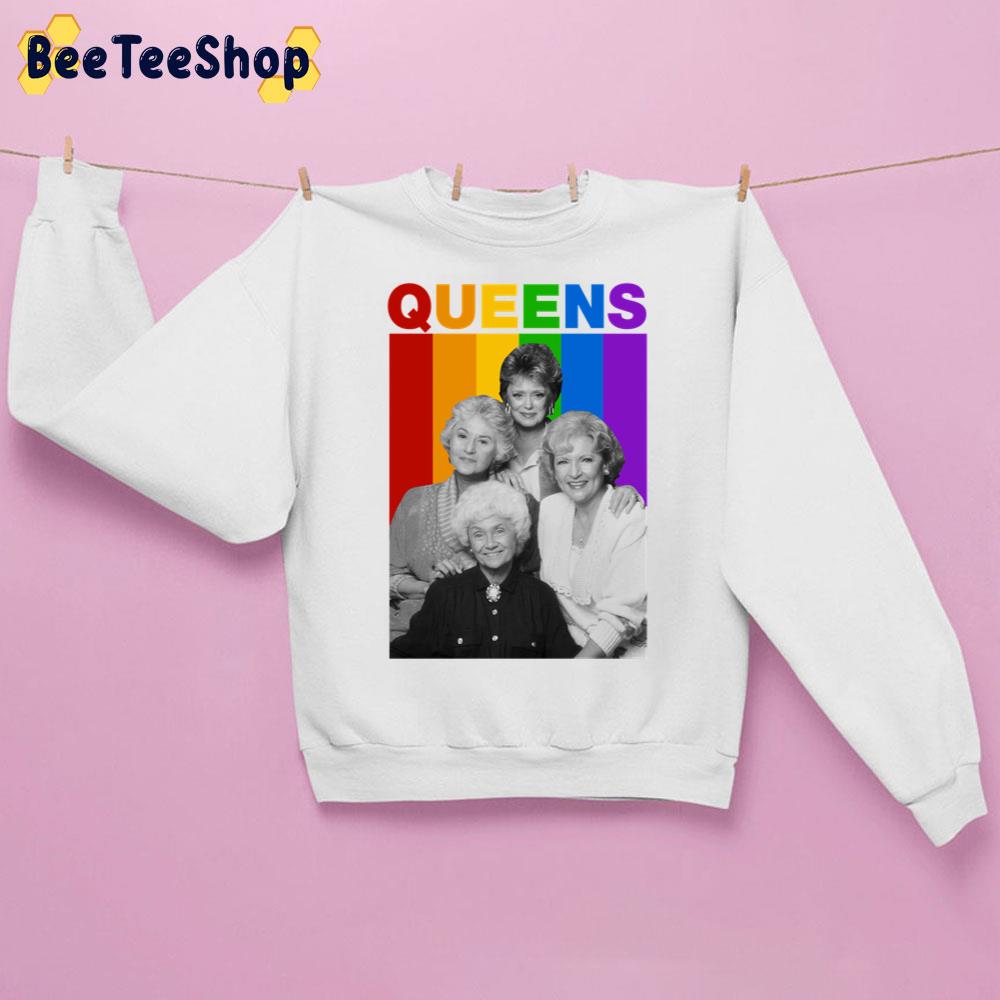 Queens The Golden Girls Pride Month Unisex Sweatshirt Queens The Golden Girls Pride Month Unisex Sweatshirt
