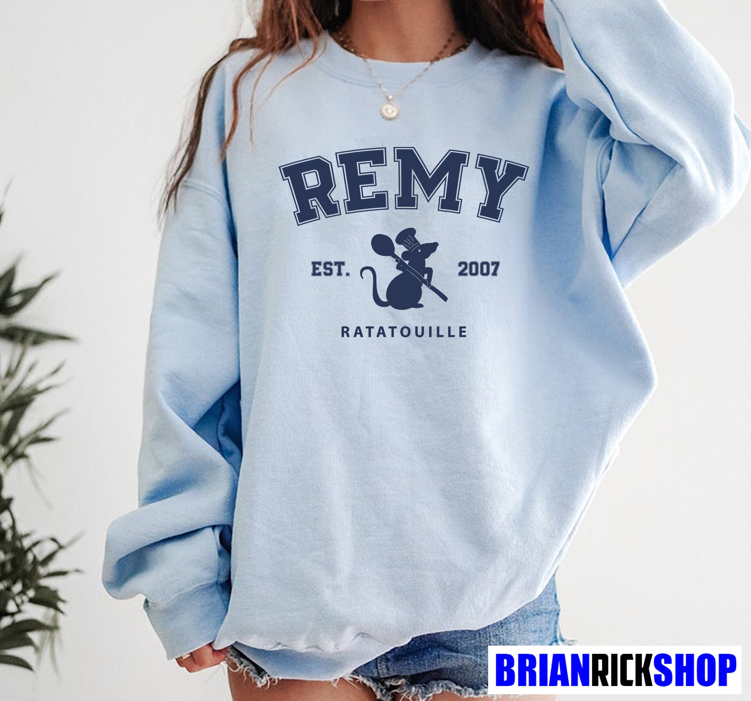 Remy Ratatouille Est 2007 Anyone Can Cook Unisex Sweatshirt Remy Ratatouille Est 2007 Anyone Can Cook Unisex Sweatshirt