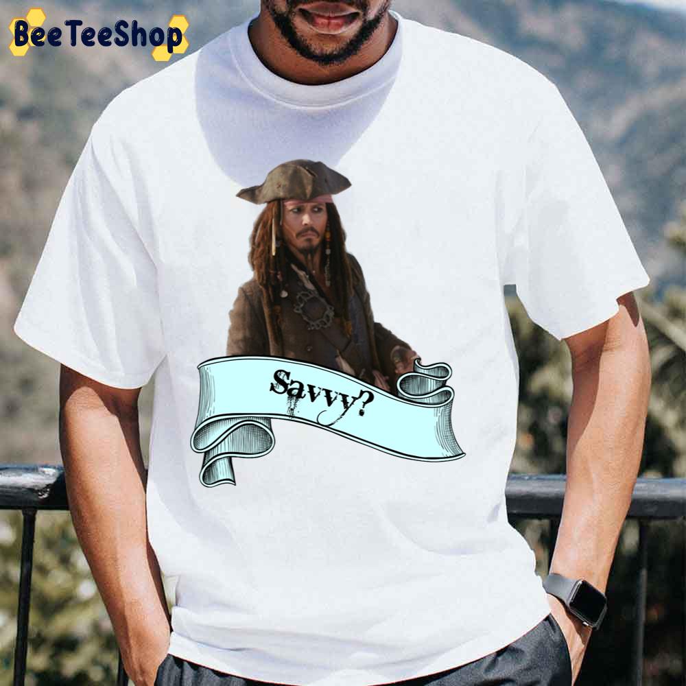 Savvy Pirates Of The Caribbean Unisex T-Shirt Savvy Pirates Of The Caribbean Unisex T-Shirt