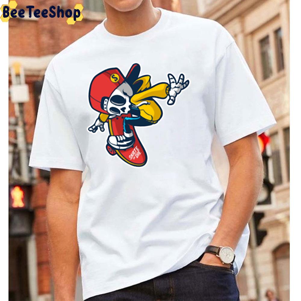 Skate Or Die Van Shoes Skeleton Art Unisex T-Shirt Skate Or Die Van Shoes Skeleton Art Unisex T-Shirt