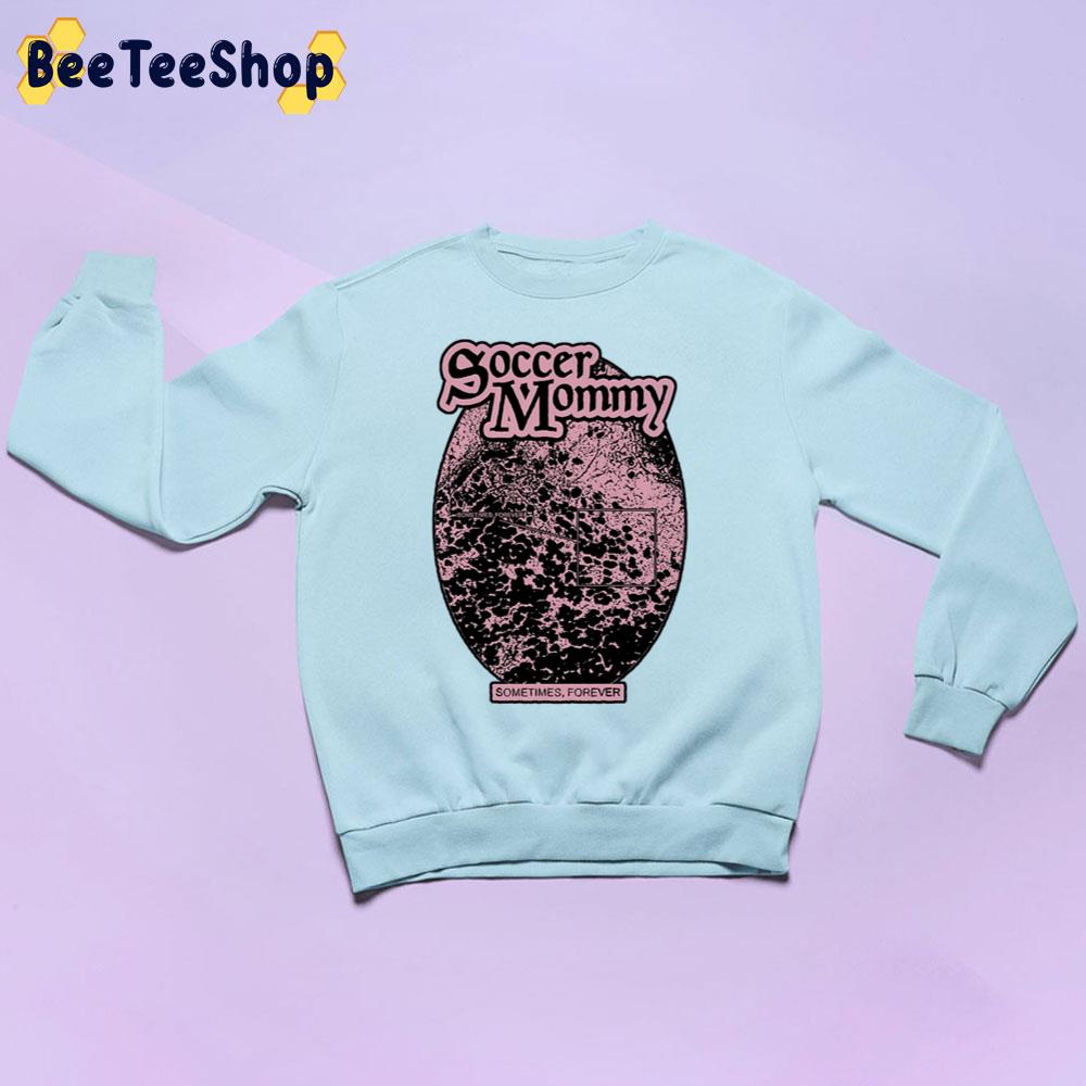 Soccer Mommy Sometimes Forever Art Unisex Sweatshirt Soccer Mommy Sometimes Forever Art Unisex Sweatshirt