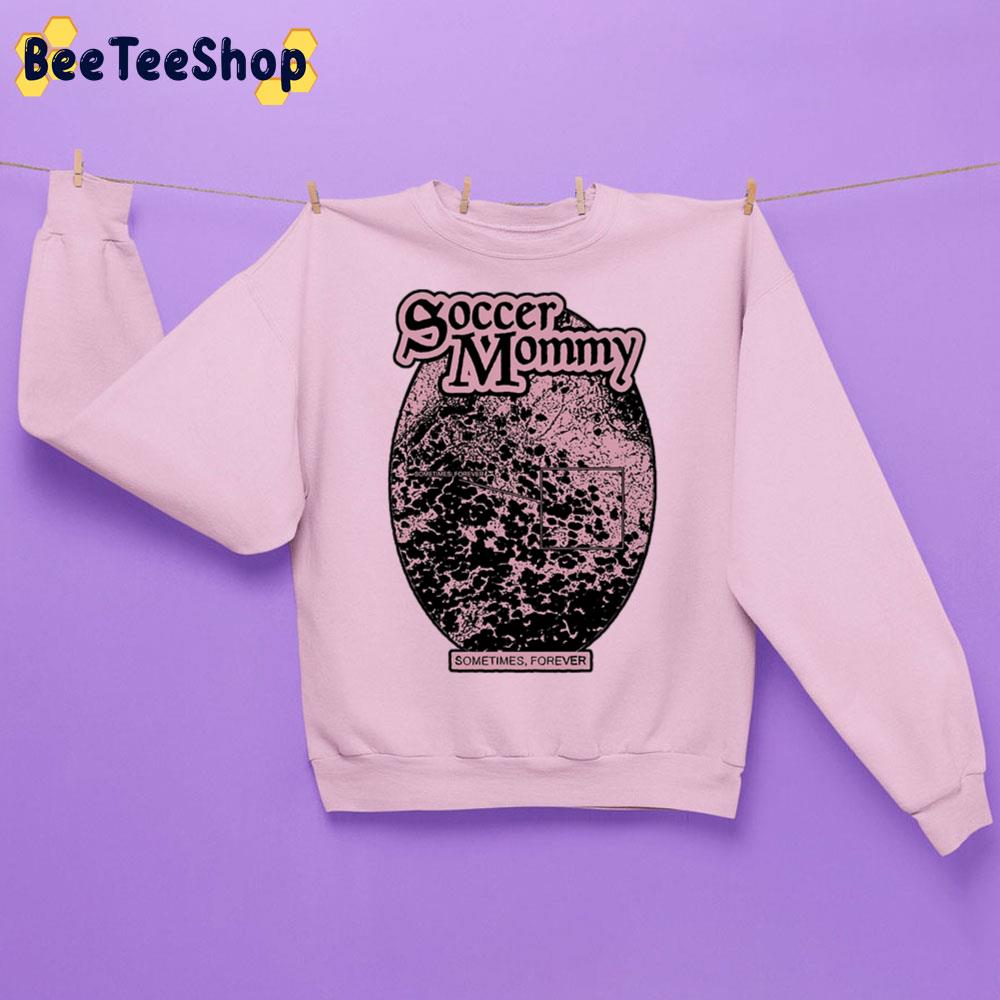 Soccer Mommy Sometimes Forever Art Unisex Sweatshirt Soccer Mommy Sometimes Forever Art Unisex Sweatshirt