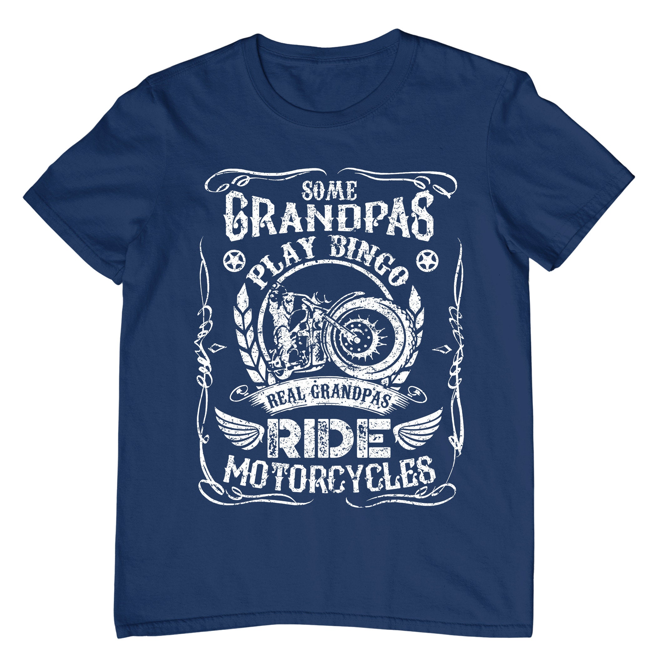 Some Grandpas Play Bingo This One Rides A Motorcycle Father's Day Unisex T-Shirt Some Grandpas Play Bingo This One Rides A Motorcycle Father's Day Unisex T-Shirt