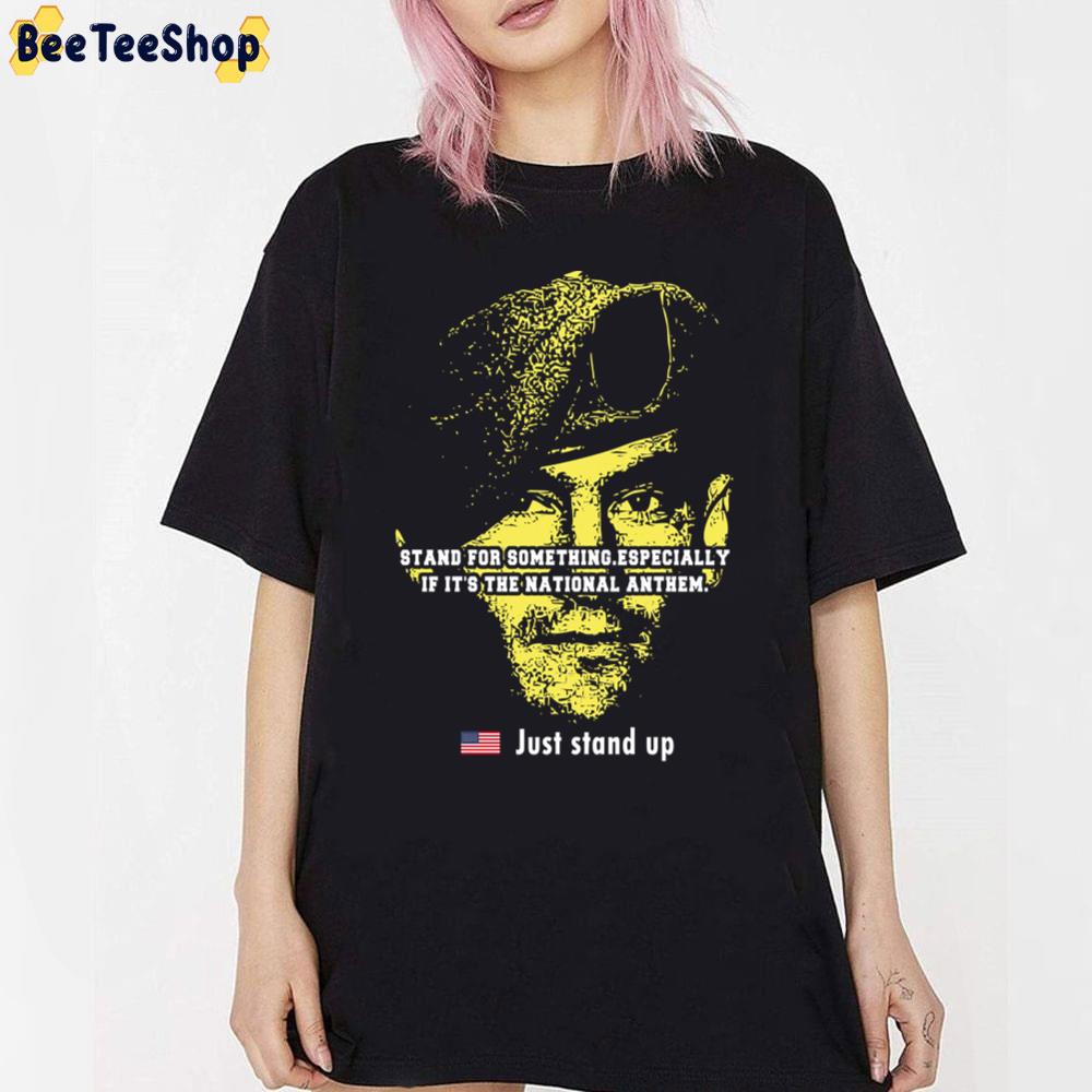 Stand For Something Just Stand Up Pat Tillman Unisex T-Shirt Stand For Something Just Stand Up Pat Tillman Unisex T-Shirt