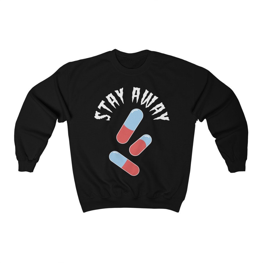 Stay Aways Art Unisex Sweatshirt Stay Aways Art Unisex Sweatshirt