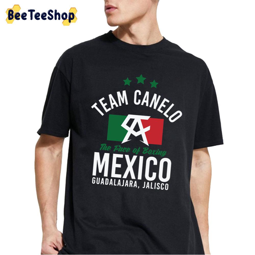 Team Canelo The Face Of Boxing Mexico Guadalajara Jalisco Unisex T-Shirt Team Canelo The Face Of Boxing Mexico Guadalajara Jalisco Unisex T-Shirt