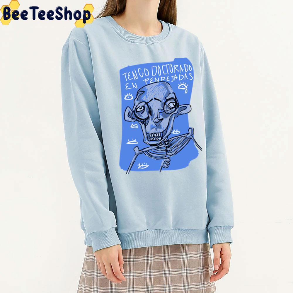 Tengo Doctorado En Pendejadas Unisex T-Shirt Tengo Doctorado En Pendejadas Unisex T-Shirt