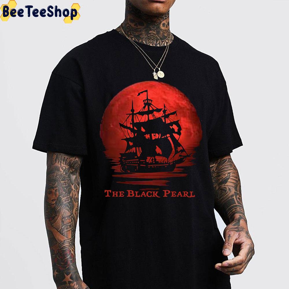 The Black Pearl By Blood Red Moon Pirates Of The Caribbean Unisex T-Shirt The Black Pearl By Blood Red Moon Pirates Of The Caribbean Unisex T-Shirt