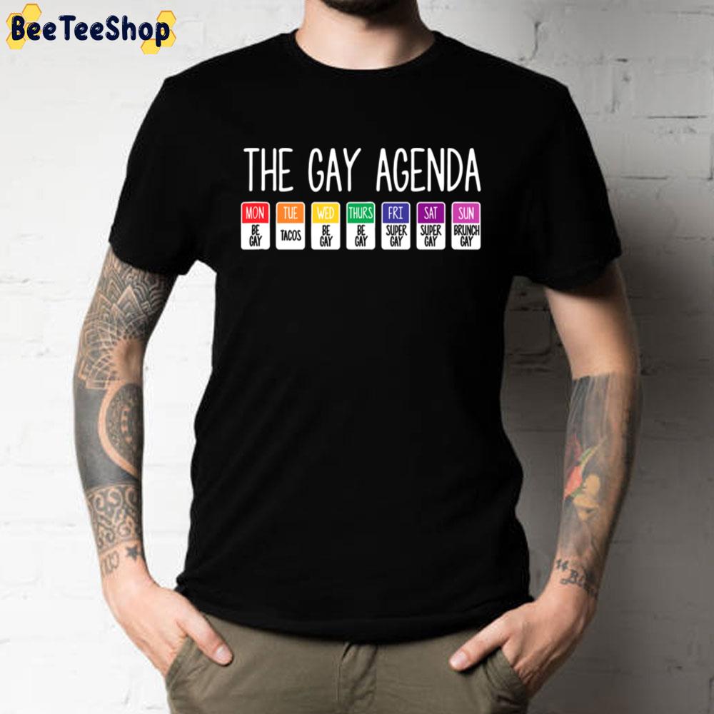 The Gay Agenda Pride Allyship Pride Month Unisex T-Shirt The Gay Agenda Pride Allyship Pride Month Unisex T-Shirt