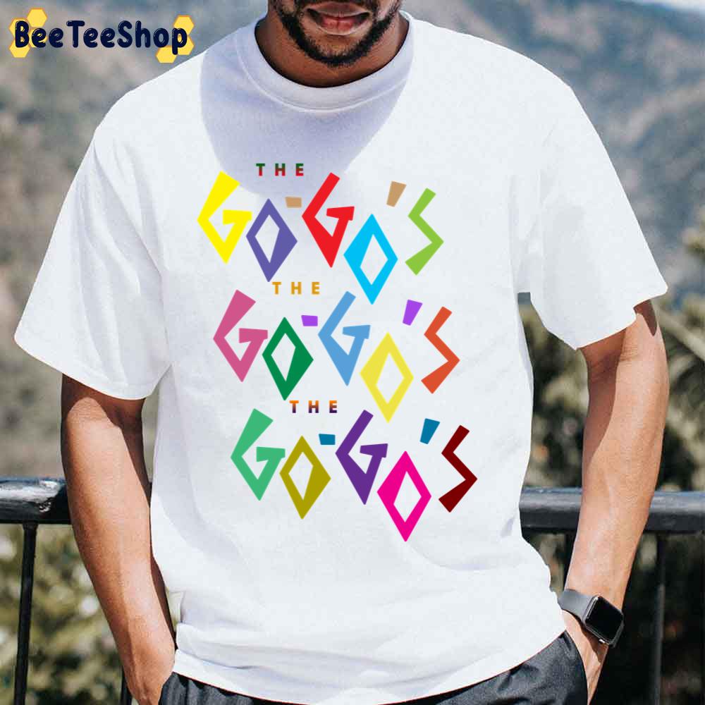 The Go Gos Colorfull Unisex T-Shirt The Go Gos Colorfull Unisex T-Shirt