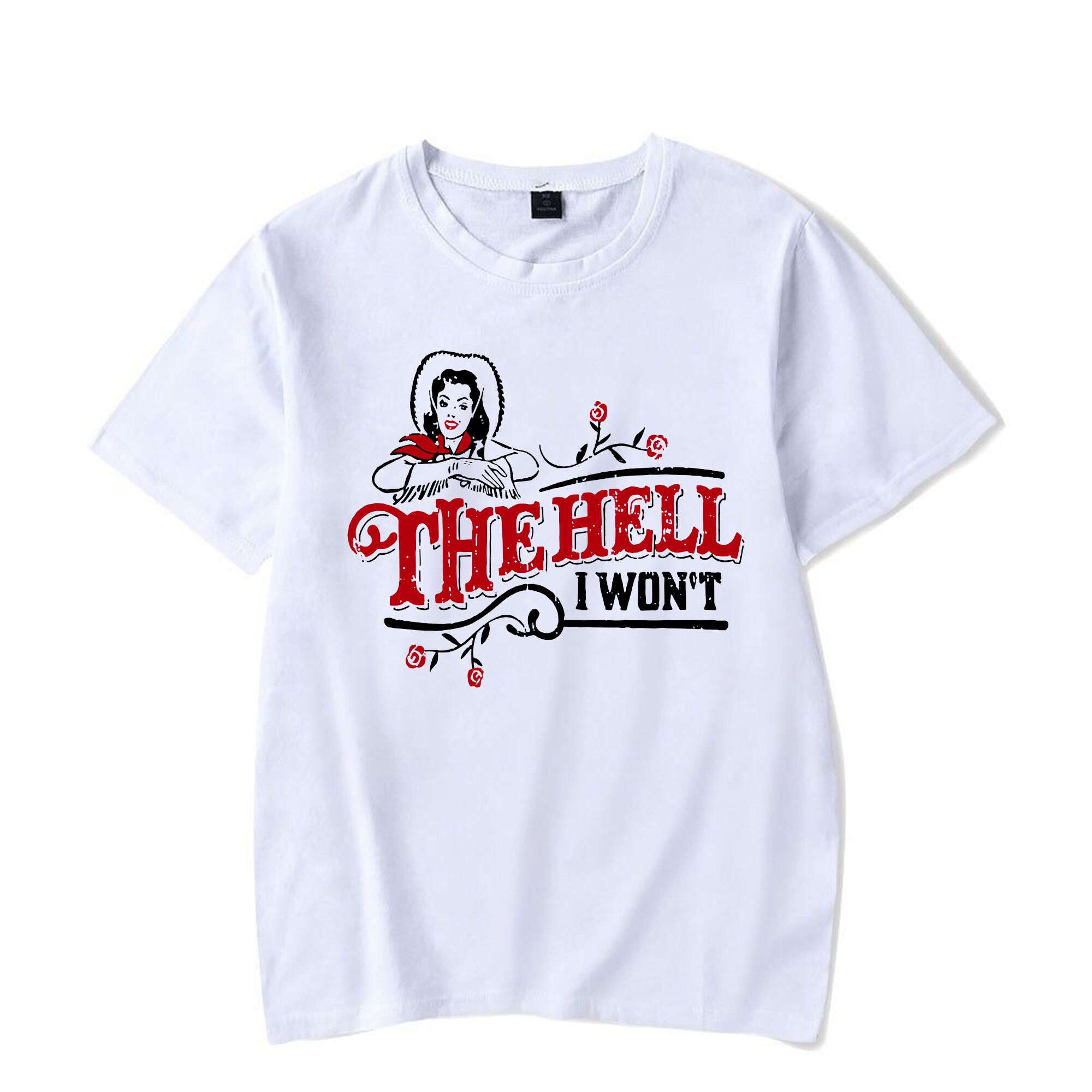 The Hell I Won't Unisex Sweatshirt The Hell I Won't Unisex Sweatshirt