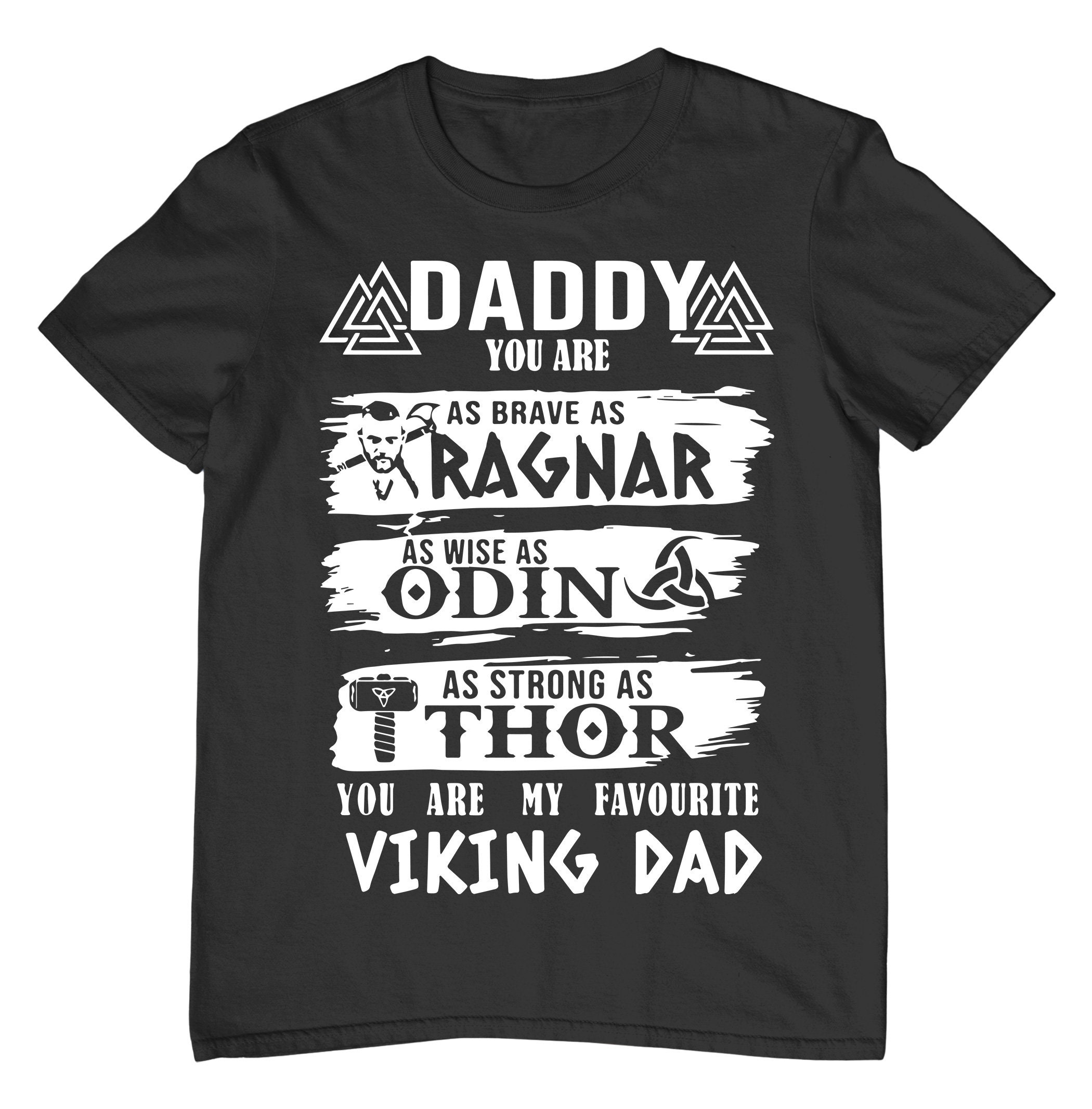 Viking Daddy My Favourite For Father's Day Unisex T-Shirt Viking Daddy My Favourite For Father's Day Unisex T-Shirt