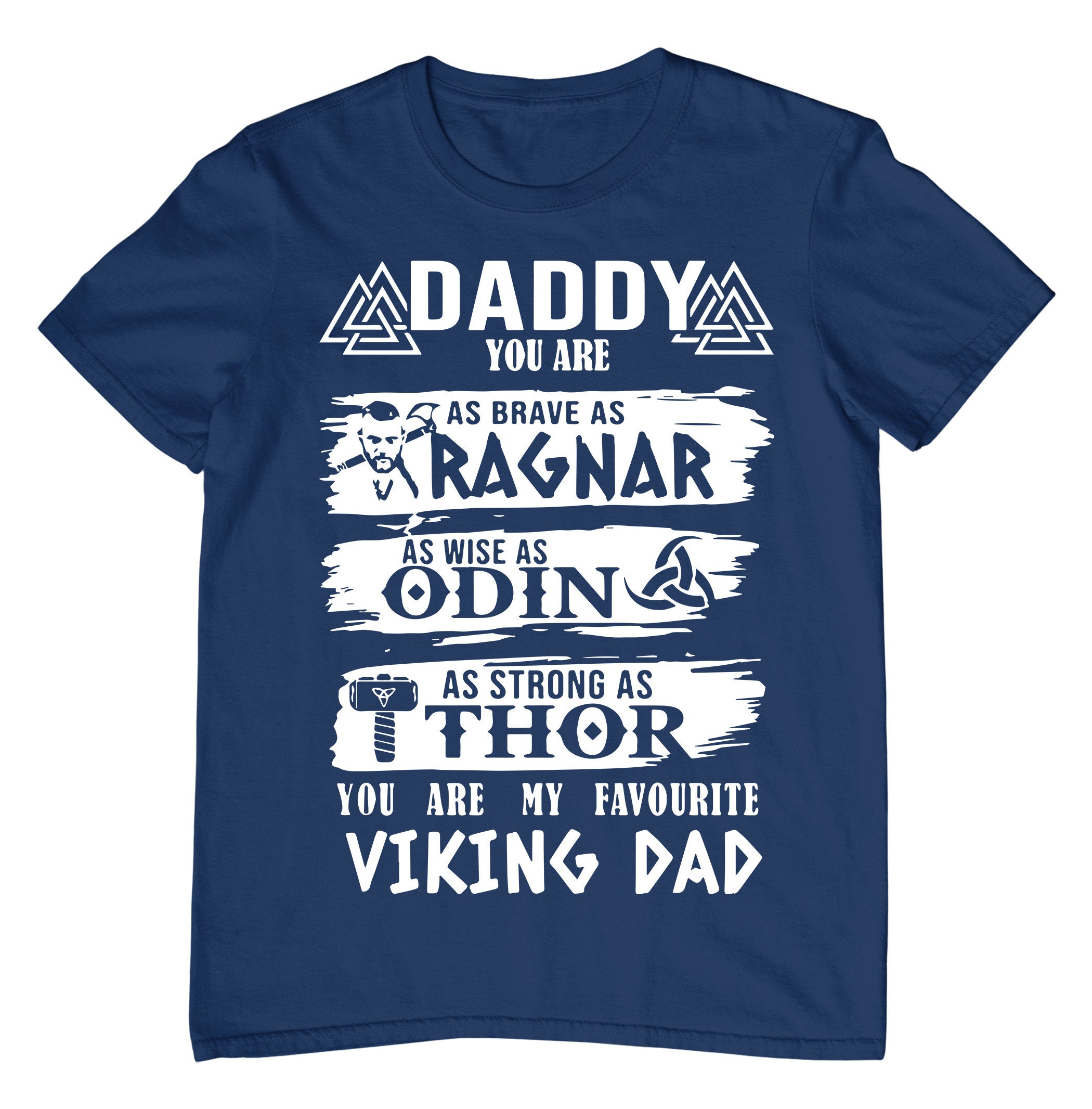 Viking Daddy My Favourite For Father's Day Unisex T-Shirt Viking Daddy My Favourite For Father's Day Unisex T-Shirt