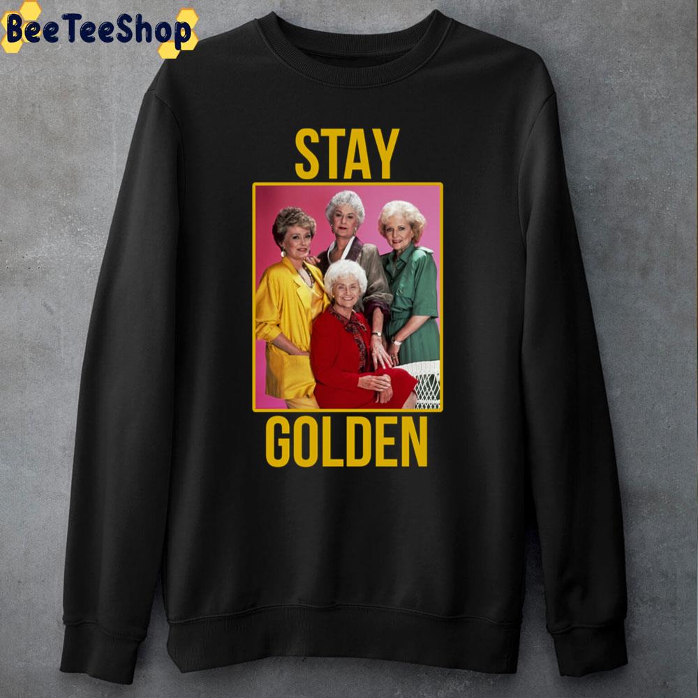 Vintage Art Stay Golden Girls Unisex T-Shirt Vintage Art Stay Golden Girls Unisex T-Shirt