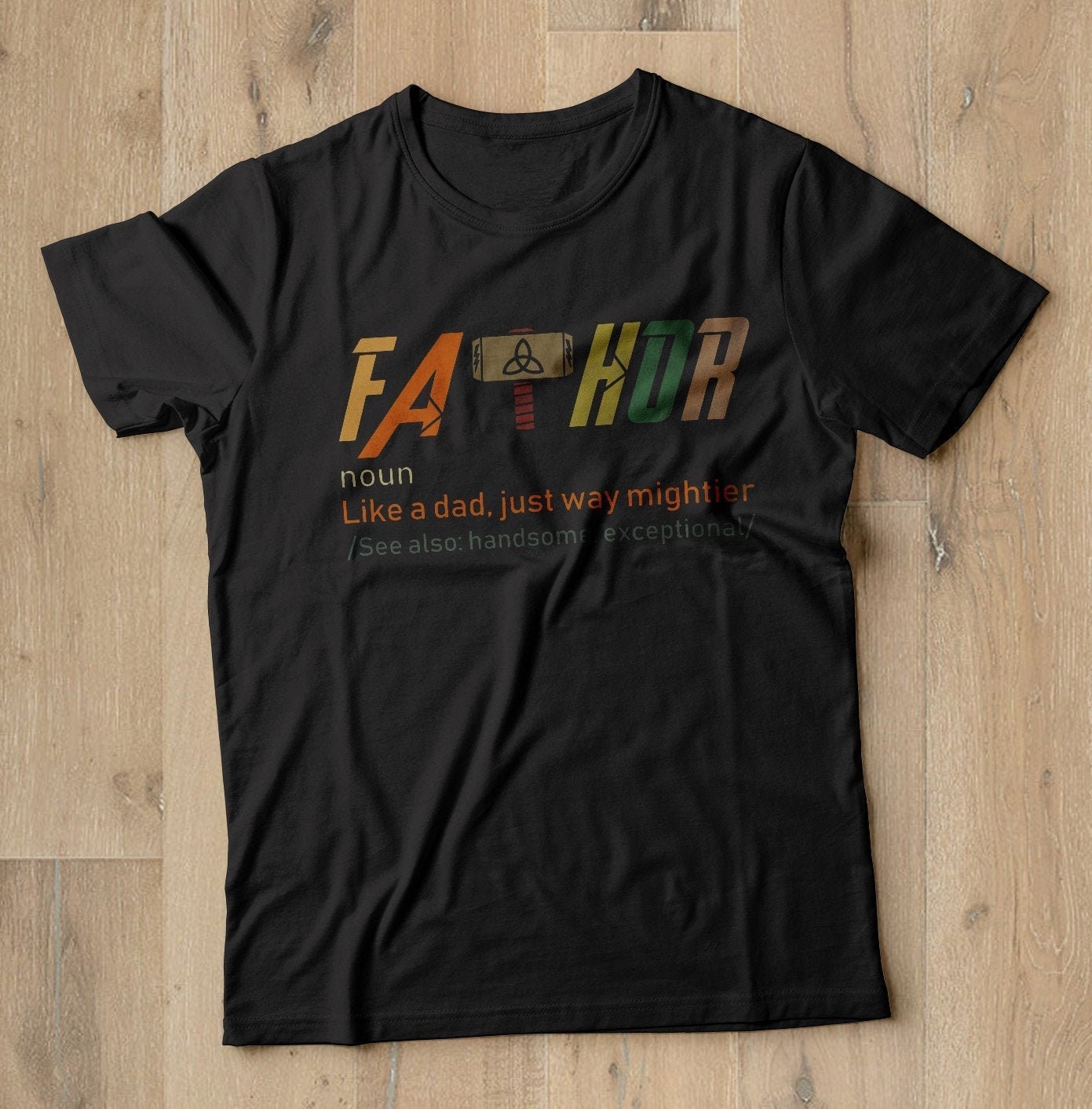 Vintage Fathor Like A Dad Just Way Mightier Unisex T-Shirt Vintage Fathor Like A Dad Just Way Mightier Unisex T-Shirt