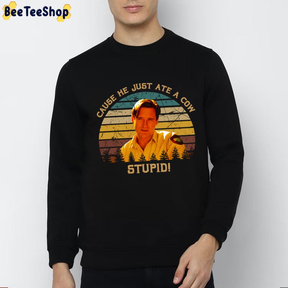 Vintage Lake Placid Films Cause He Just Ate A Cow Stupid Unisex T-Shirt Vintage Lake Placid Films Cause He Just Ate A Cow Stupid Unisex T-Shirt