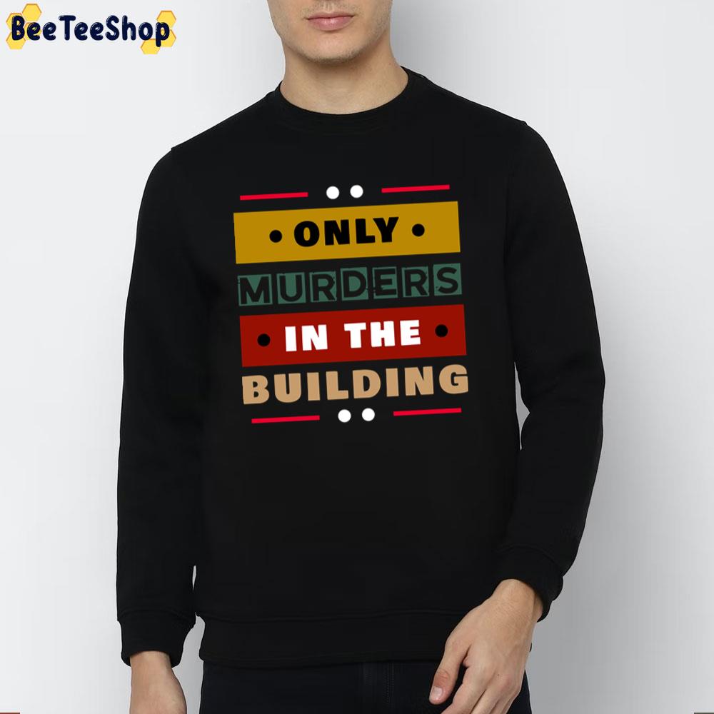Vintage Only Murders In The Building Unisex T-Shirt Vintage Only Murders In The Building Unisex T-Shirt