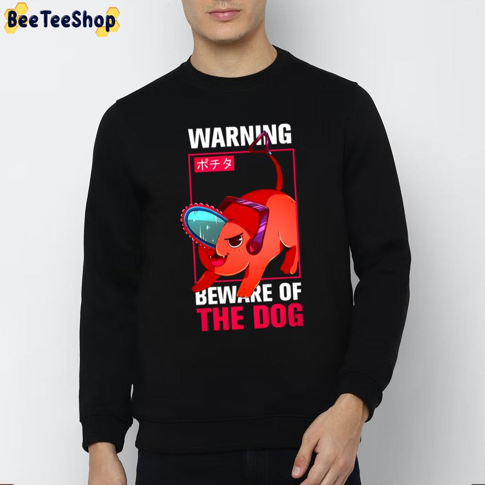 Warning Beware Of The Dog Pochita Unisex T-Shirt Warning Beware Of The Dog Pochita Unisex T-Shirt