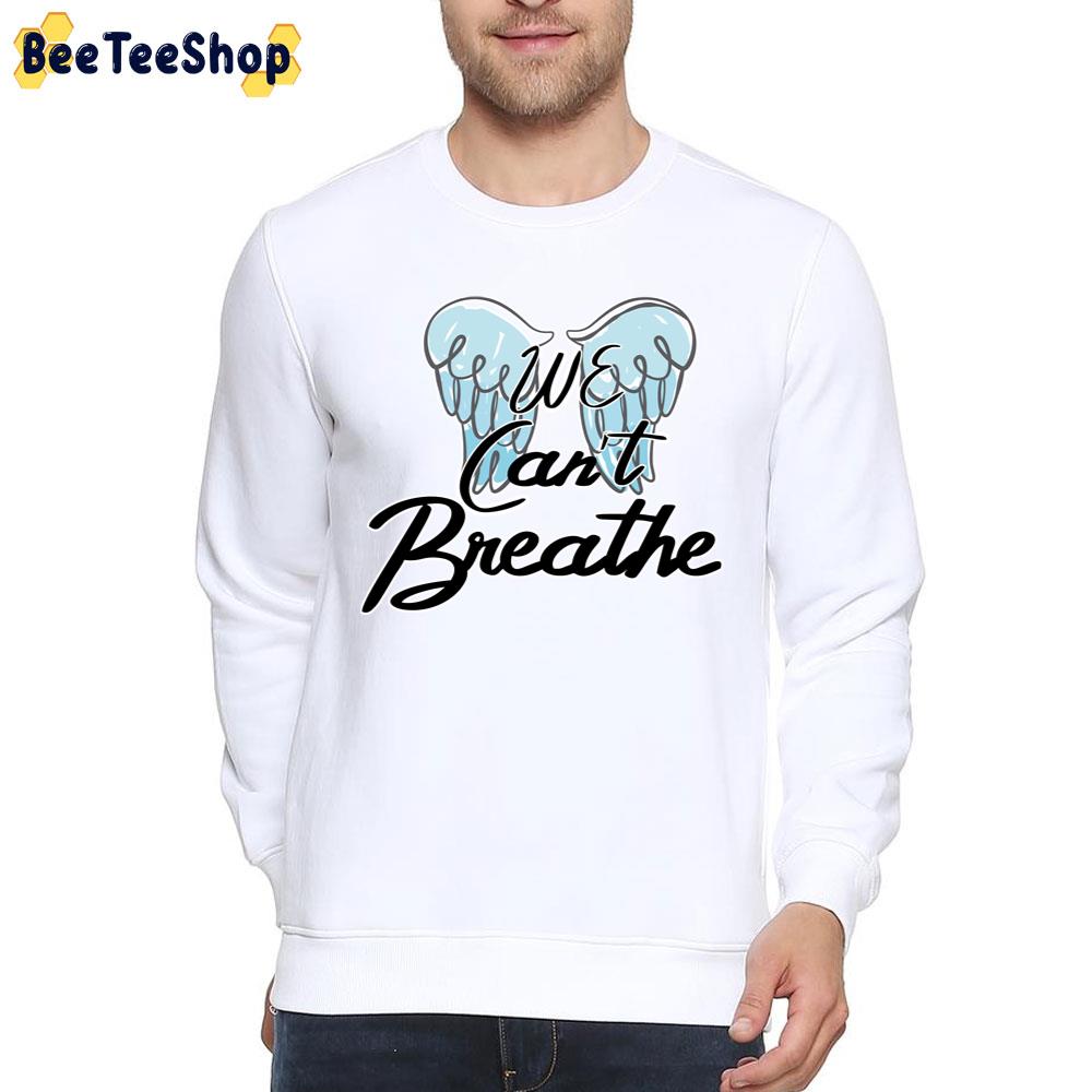 We Can't Breathe Justice For Floyd Unisex T-Shirt We Can't Breathe Justice For Floyd Unisex T-Shirt