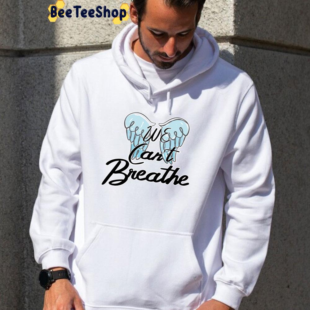 We Can't Breathe Justice For Floyd Unisex T-Shirt We Can't Breathe Justice For Floyd Unisex T-Shirt