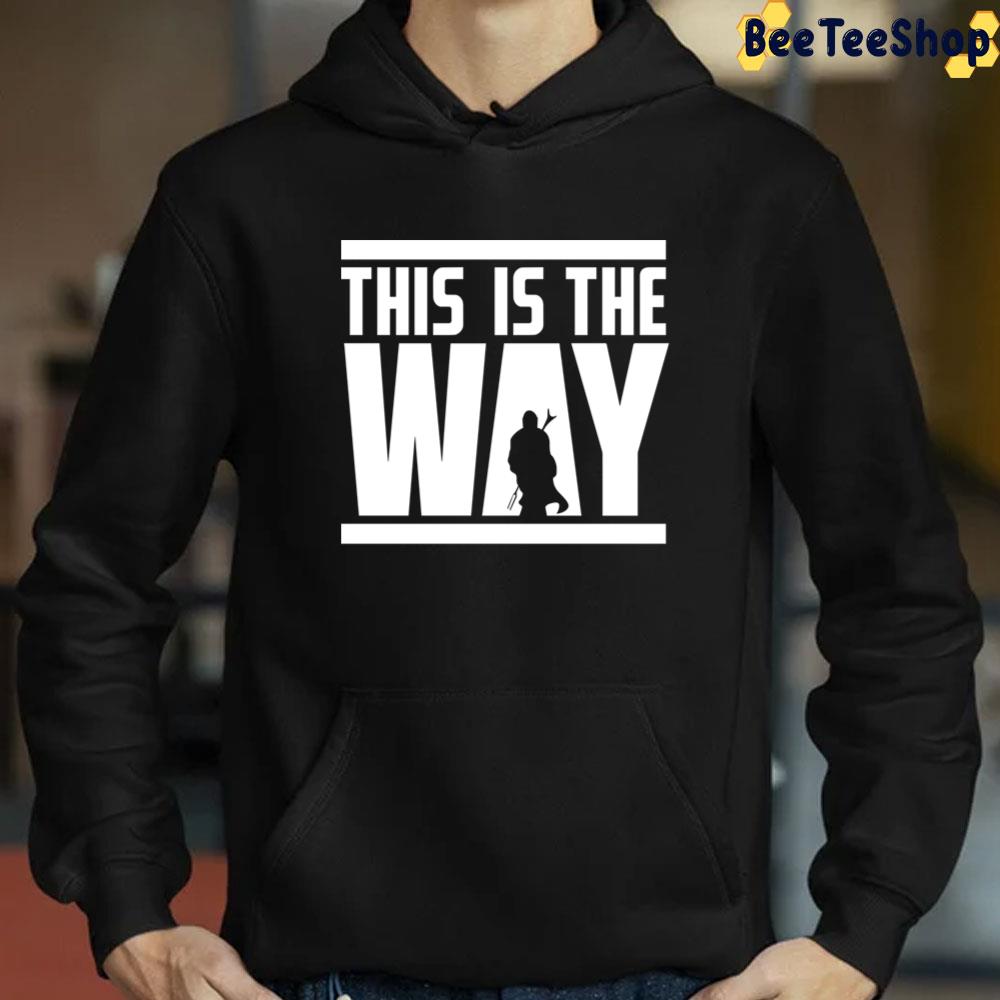 White Text This Is The Only Way Star Wars Unisex T-Shirt White Text This Is The Only Way Star Wars Unisex T-Shirt