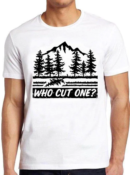 Who Cut One Black Tree Forest Unisex T-Shirt Who Cut One Black Tree Forest Unisex T-Shirt