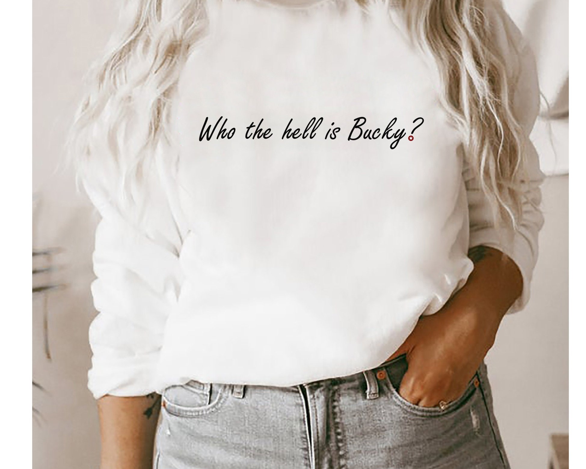 Who The Hell Is Bucky Classic Design Unisex Sweatshirt Who The Hell Is Bucky Classic Design Unisex Sweatshirt