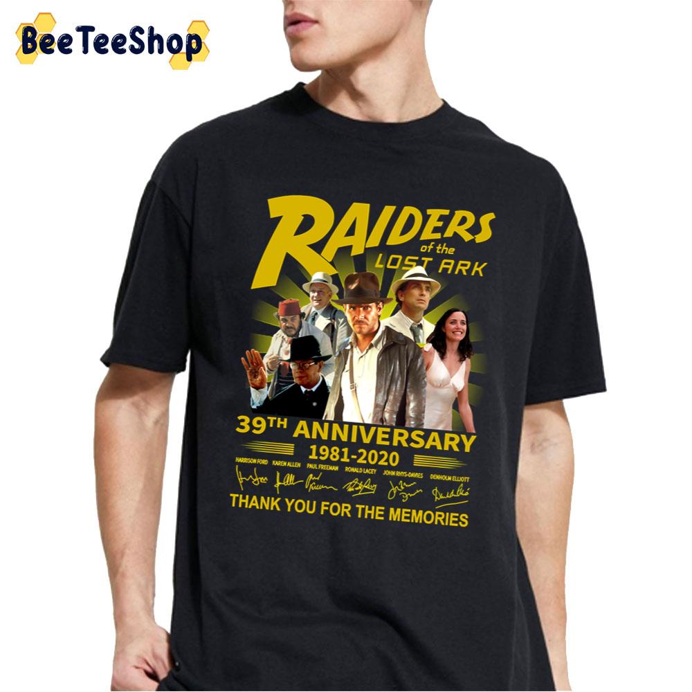 39th Anniversary 1981 2020 Raiders Of The Lost Ark Thank You For The Memorises Unisex T-Shirt 39th Anniversary 1981 2020 Raiders Of The Lost Ark Thank You For The Memorises Unisex T-Shirt