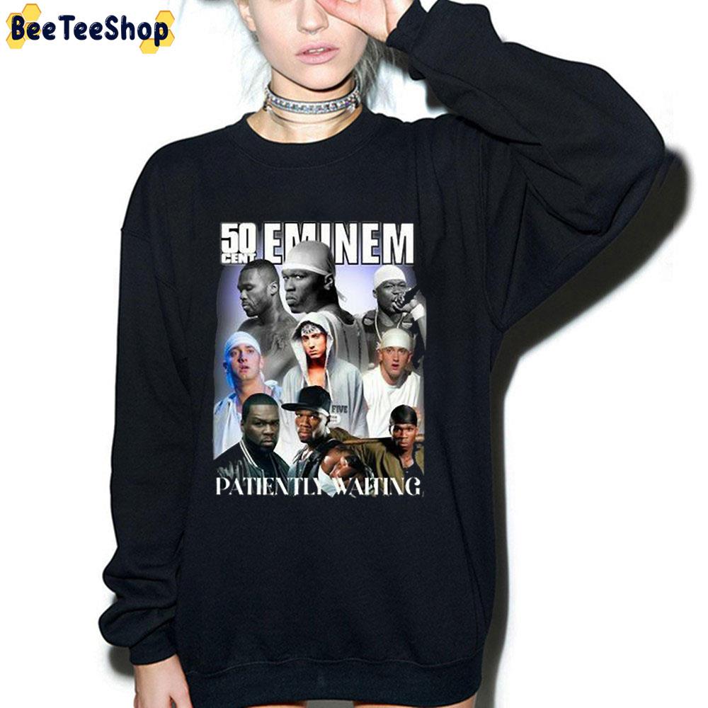 50 Cent Eninem Patiently Waiting Rapper Unisex T-Shirt 50 Cent Eninem Patiently Waiting Rapper Unisex T-Shirt
