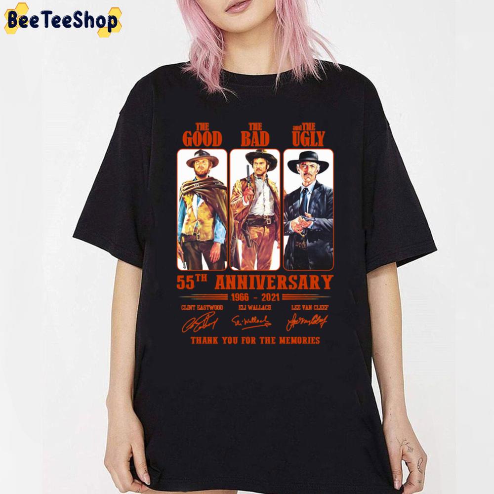 55th Anniversary 1966-2021 The Good The Bad And The Ugly Thank You For The Memories Unisex T-Shirt 55th Anniversary 1966-2021 The Good The Bad And The Ugly Thank You For The Memories Unisex T-Shirt