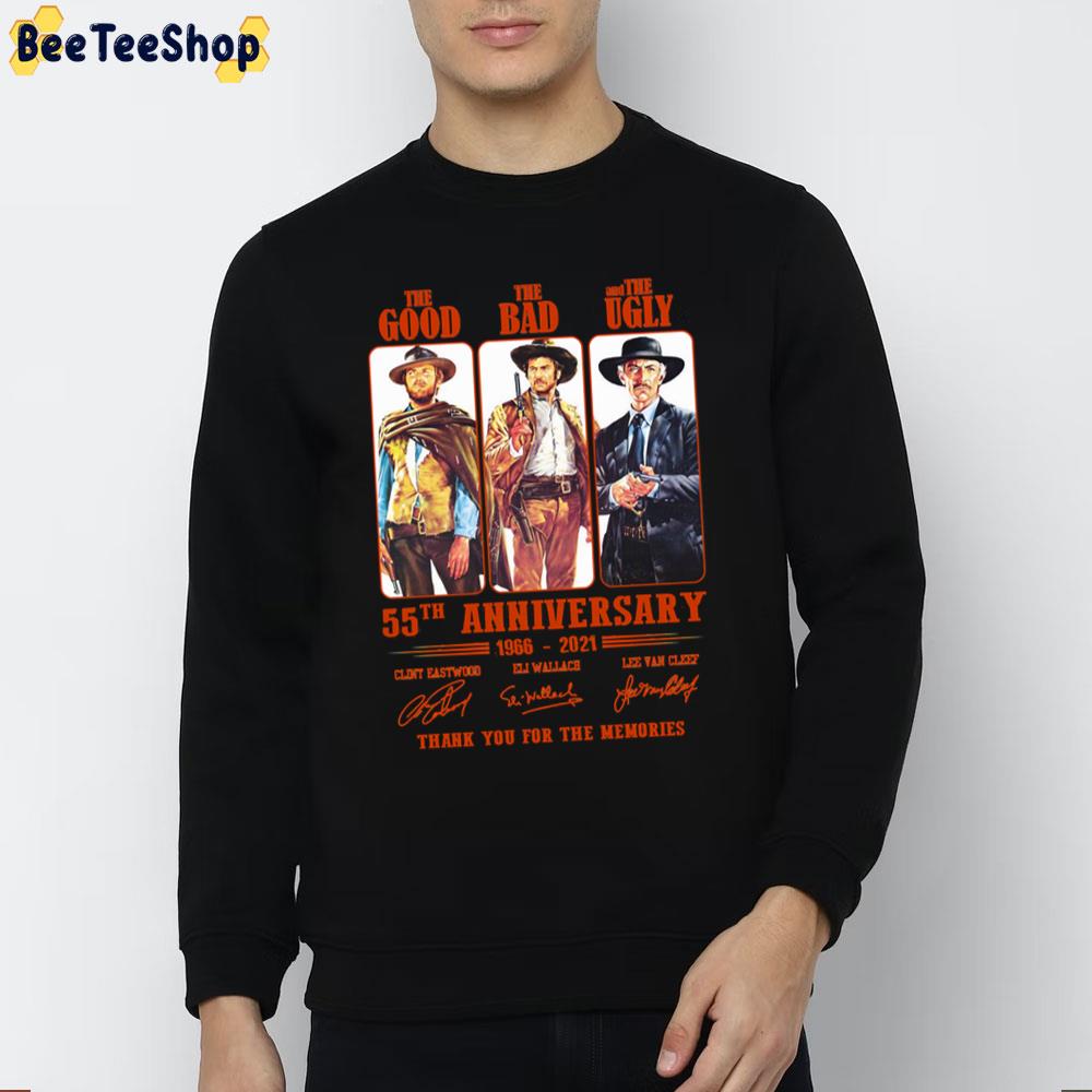55th Anniversary 1966-2021 The Good The Bad And The Ugly Thank You For The Memories Unisex T-Shirt 55th Anniversary 1966-2021 The Good The Bad And The Ugly Thank You For The Memories Unisex T-Shirt