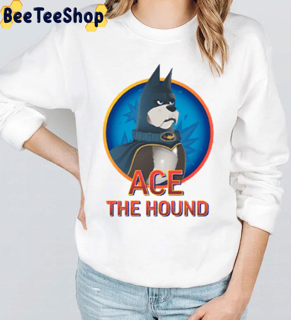 ACE The Hound DC League Of Super-Pets 2022 Movie Trending Unisex T-Shirt ACE The Hound DC League Of Super-Pets 2022 Movie Trending Unisex T-Shirt